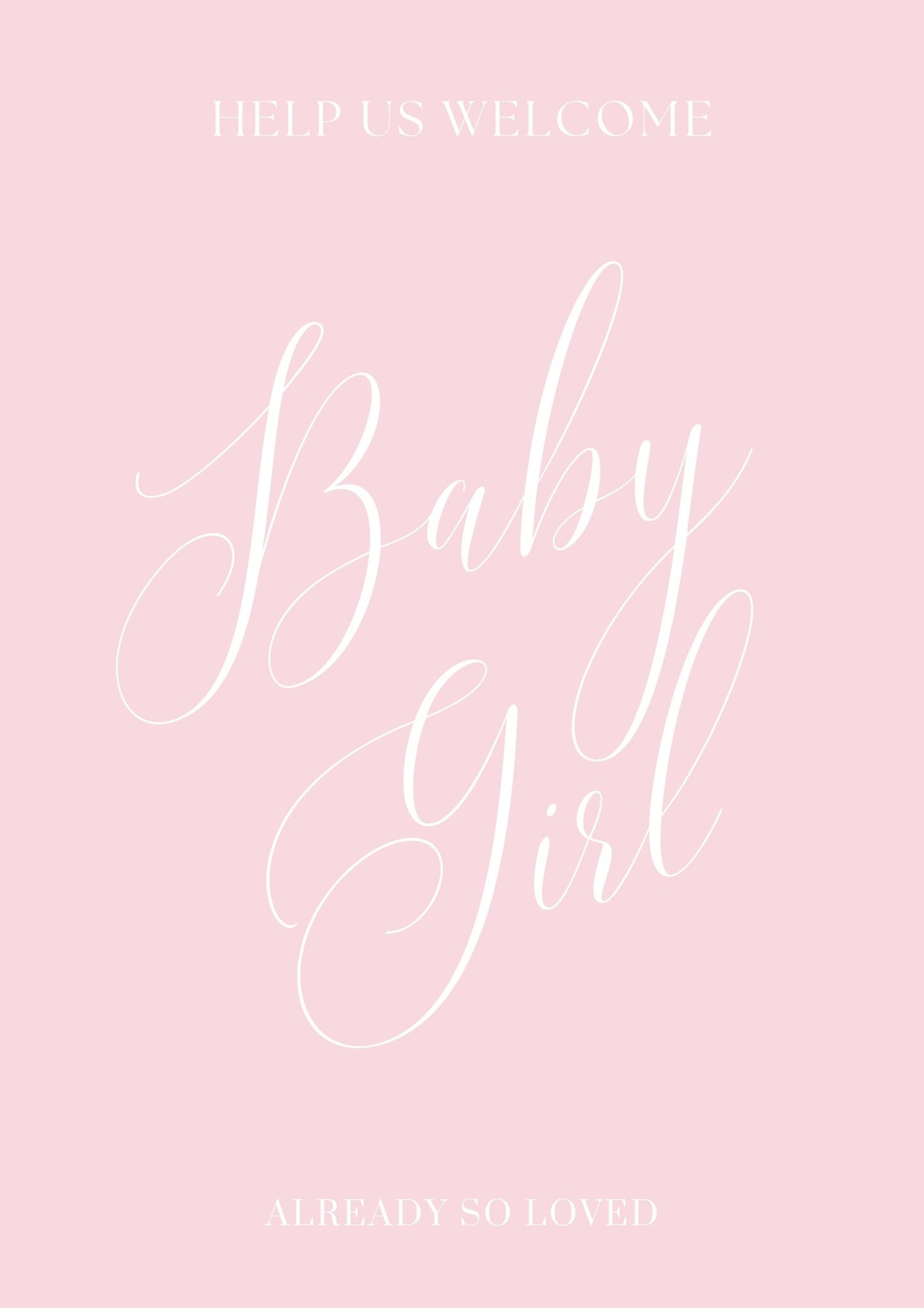 Already So Loved Baby Shower Sign